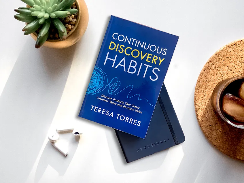 Continuous Discovery Habits by Teresa Torres